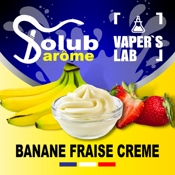 Отзыв Solub Arome Banane fraise crème Бананово-клубничный крем