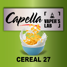 Ароматизаторы для вейпа Capella Cereal 27 Хлопья с молоком