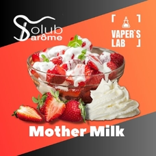  Solub Arome Mother Milk Клубника со сливками
