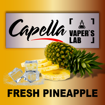 Фото на аромку Capella Fresh Pineapple Свежий ананас