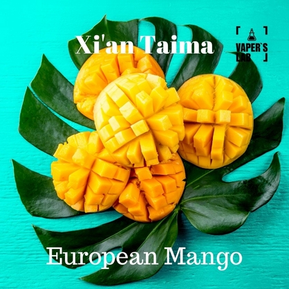 Фото Ароматизатор Xi'an Taima European Mango Європейське манго