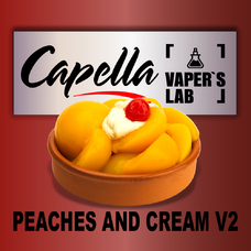 Арома Capella Peaches and Cream V2 Персик і вершки