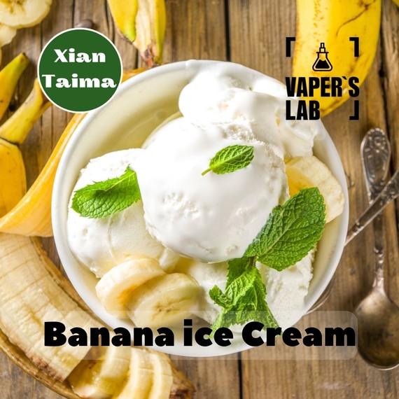 Отзывы на Ароматизтор Xi'an Taima Banana Ice Cream Банановое мороженое