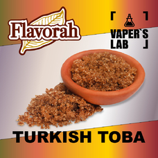 Ароматизатори для вейпа Flavorah Turkish Toba Турецький тютюн