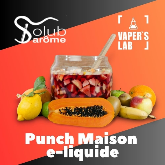 Відгук арома Solub Arome Punch Maison e-liquide Екзотичний пунш