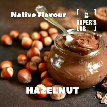 Фото, Видео, Ароматизаторы для вейпа Native Flavour Hazelnut 30мл