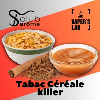 Фото, Solub Arome Tabac Céréale killer Табак с хлопьями и карамелью