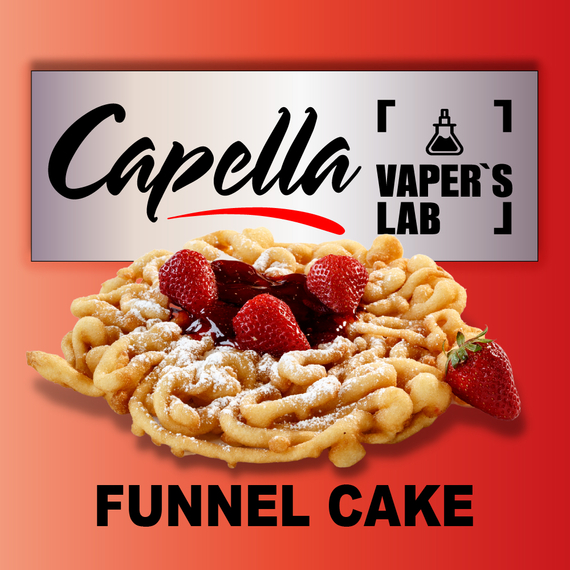 Отзывы на аромки Capella Funnel Cake Торт Муравейник