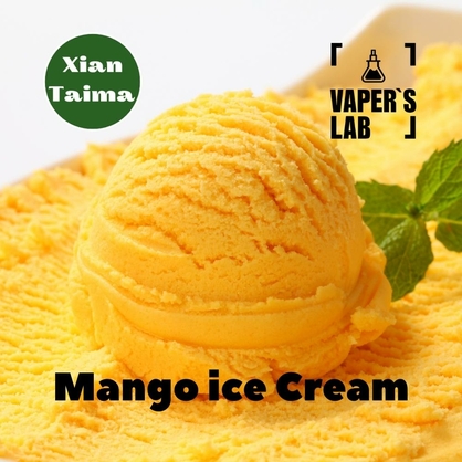 Фото, Аромка для вейпа Xi'an Taima Mango Ice Cream Манго мороженое