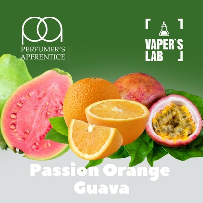 Фото на Аромки TPA Passion orange guava Маракуйя Апельсин Гуава