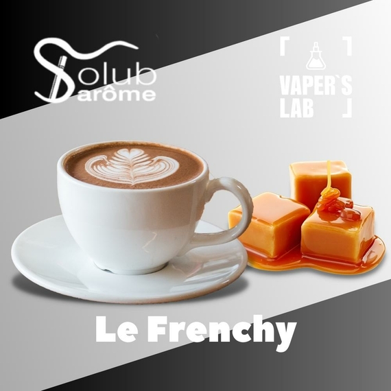 Отзыв Solub Arome Le Frenchy Кофе и карамель