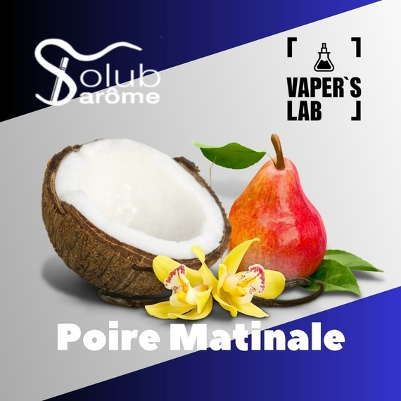 Отзыв Solub Arome Poire matinale Груша ваниль и кокос