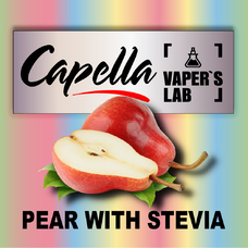 Ароматизаторы для вейпа Capella Pear with Stevia Груша