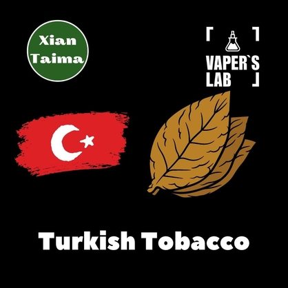 Фото Ароматизатор Xi'an Taima Turkish Tobacco Турецький Тютюн