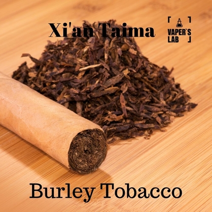 Фото Ароматизатор Xi'an Taima Burley Tobacco Барлей Тютюн