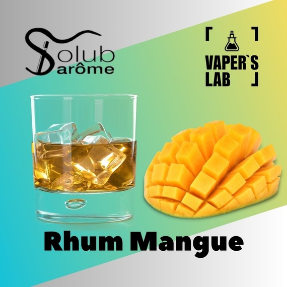 Відгук арома Solub Arome Rhum Mangue Ром з манго