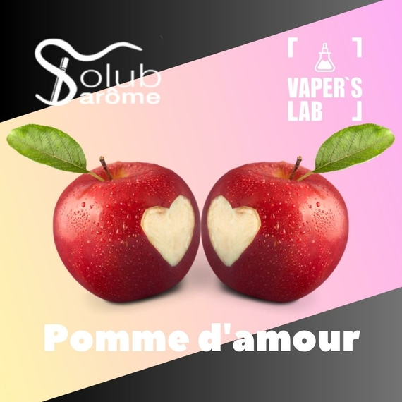 Отзыв Solub Arome Pomme d\'amour Райское яблоко