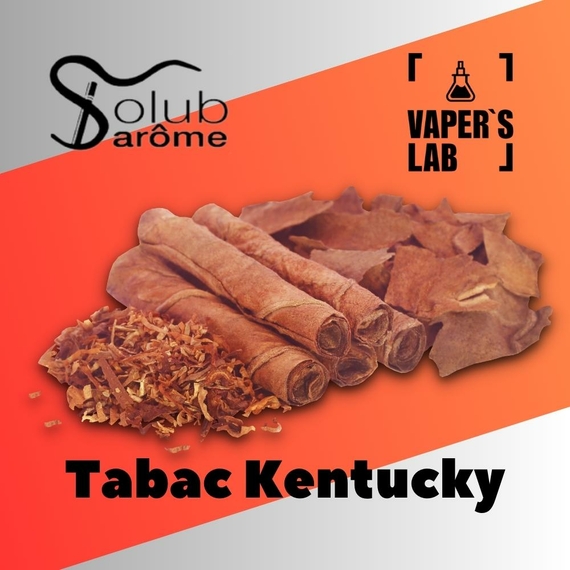 Відгук арома Solub Arome Tabac Kentucky Міцний тютюн
