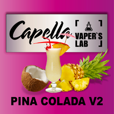 Ароматизатори для вейпа Capella Pina Colada v2 Піна Колада