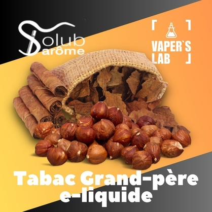 Фото Арома Solub Arome Tabac grand-père e-liquide Тютюн з фундуком