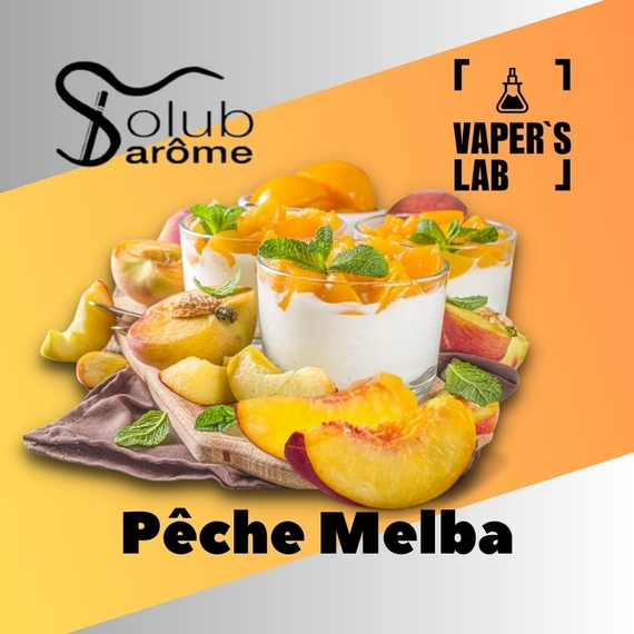 Отзыв Solub Arome Pêche Melba Персиковый десерт