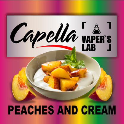 Фото на Ароматизатор Capella Peaches and Cream Персики і крем