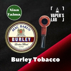 Xi'an Taima "Burley Tobacco" (Берли Табак)