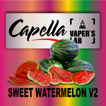 Фото на Ароматизатори Capella Sweet Watermelon v2 Солодкий Кавун v2