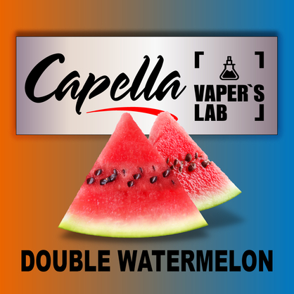 Фото на Аромку Capella Double Watermelon Подвійний кавун