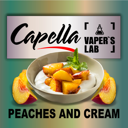 Фото на Ароматизатор Capella Peaches and Cream Персики і крем