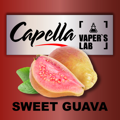 Фото на Ароматизатори Capella Sweet Guava Солодка Гуава