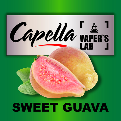 Фото на Ароматизатори Capella Sweet Guava Солодка Гуава