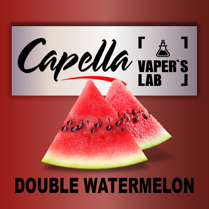 Фото на Аромку Capella Double Watermelon Подвійний кавун