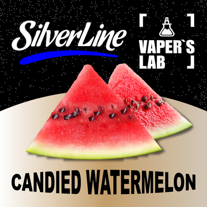 Фото на Аромку SilverLine Capella Candied Watermelon Кавунові цукерки