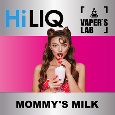 Ароматизаторы для вейпа HiLIQ Хайлик mommy's milk Молоко мами 5