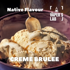 Ароматизаторы для вейпа Native Flavour "Creme Brulee" 30мл