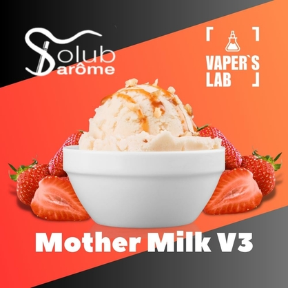 Фото Арома Solub Arome Mother Milk V3 Полуниця з морозивом