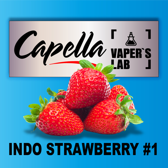 Отзывы на ароматизатор Capella Indo Strawberry #1 Индо Клубника #1