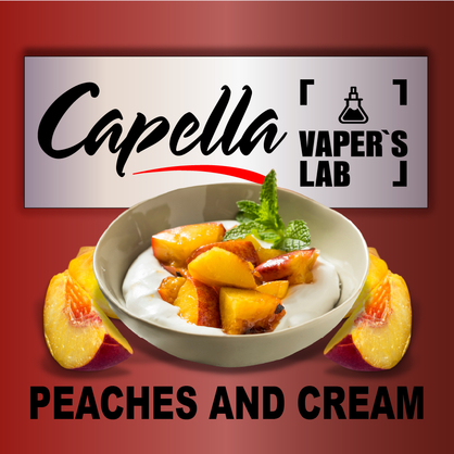 Фото на Ароматизатор Capella Peaches and Cream Персики і крем