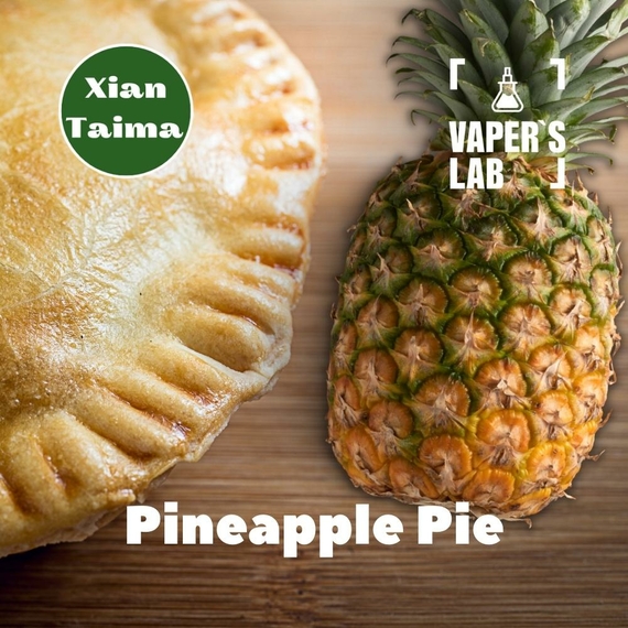 Отзывы на Ароматизтор Xi'an Taima Pineapple Pie Ананасовый пирог