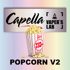 Ароматизаторы для вейпа Capella Popcorn v2 Попкорн v2