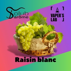 Ароматизатор для вейпа Solub Arome Raisin blanc Белый виноград