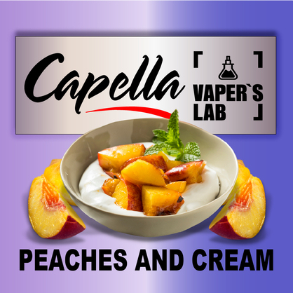 Фото на Ароматизатор Capella Peaches and Cream Персики і крем