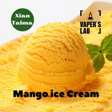 Ароматизатори для вейпа Xi'an Taima Mango Ice Cream Манго морозиво